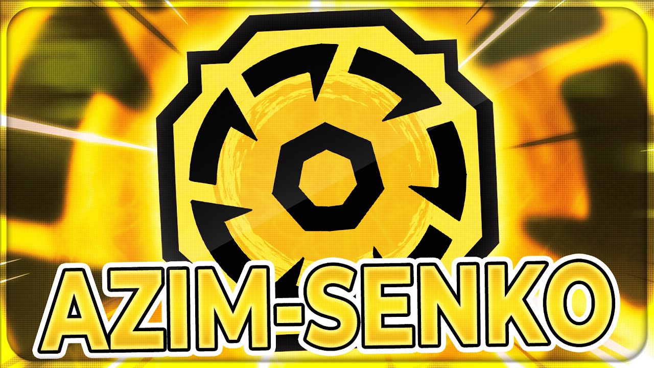 Featured image of post Azim Senko Showcase Shindo Life